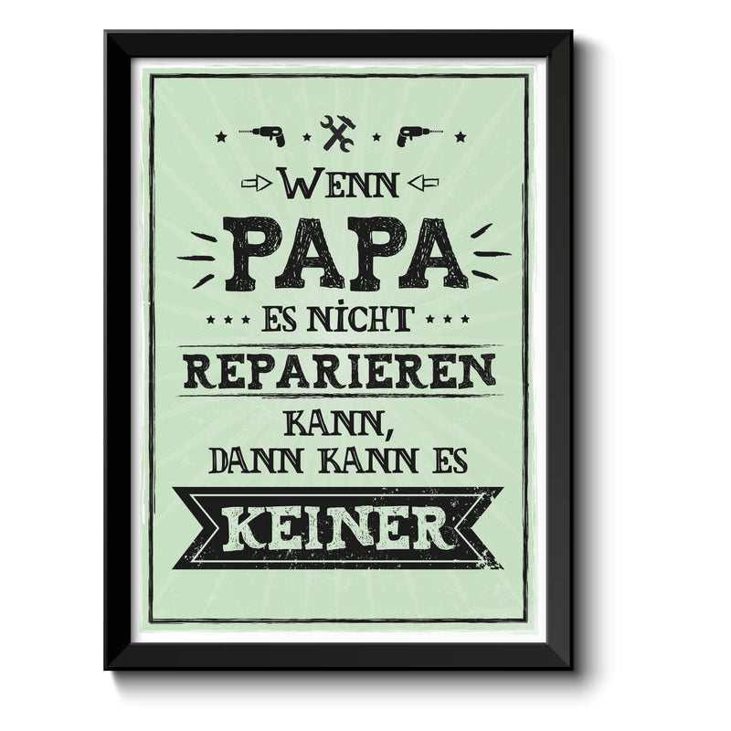 Auf diesem Bild ist folgendes zu sehen: Bild Papa kann es reparieren als Geschenke Geschenkideen zu Geburtstag  Danksagung Weihnachten von OWLBOOK
