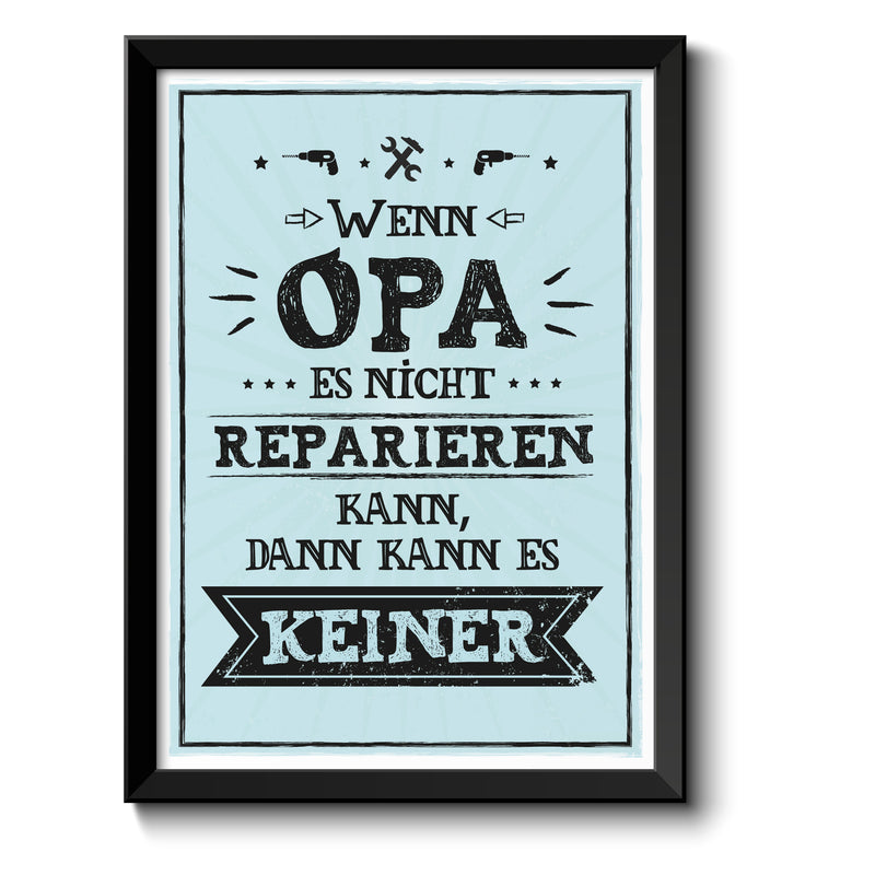 Auf diesem Bild ist folgendes zu sehen: Bild Opa kann es reparieren als Geschenke Geschenkideen zu Geburtstag  Danksagung Weihnachten von OWLBOOK